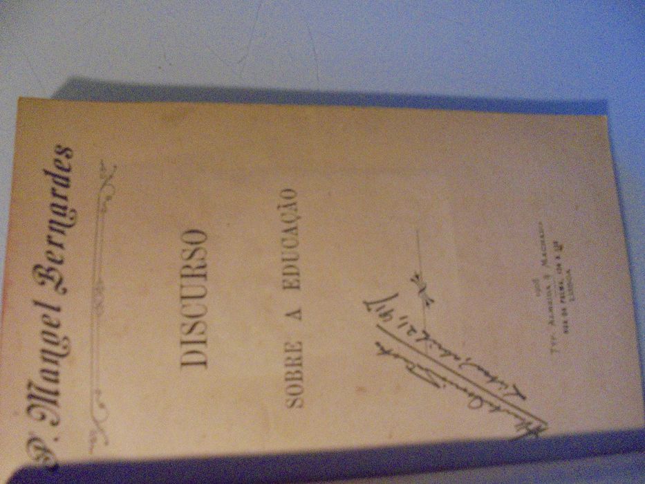 Bernardes (Manoel,Padre);Discurso sobre a Educação