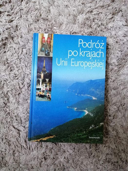 Podróże po krajach Unii Europejskiej
