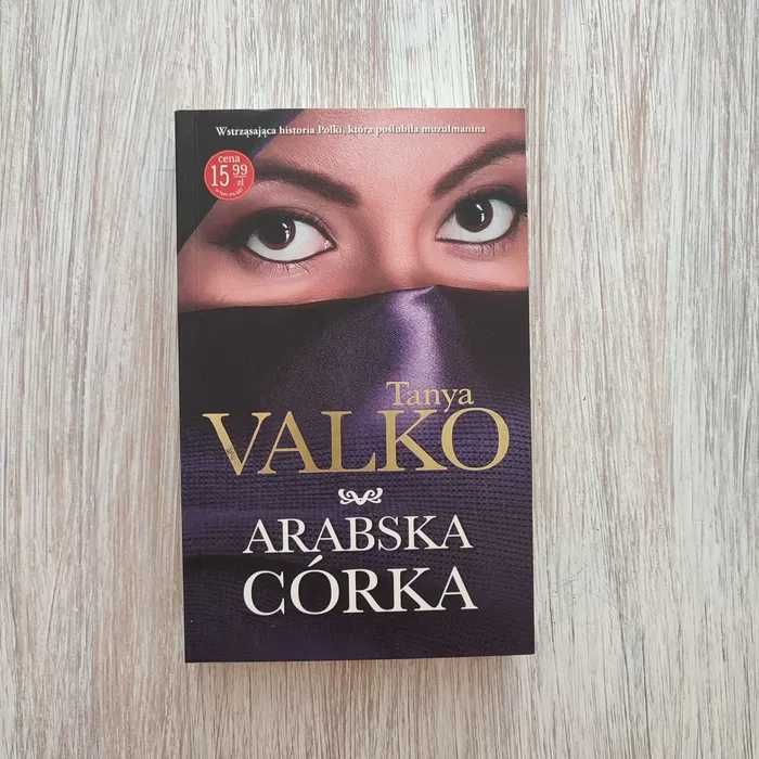 Arabska córka - Tanya Valko
