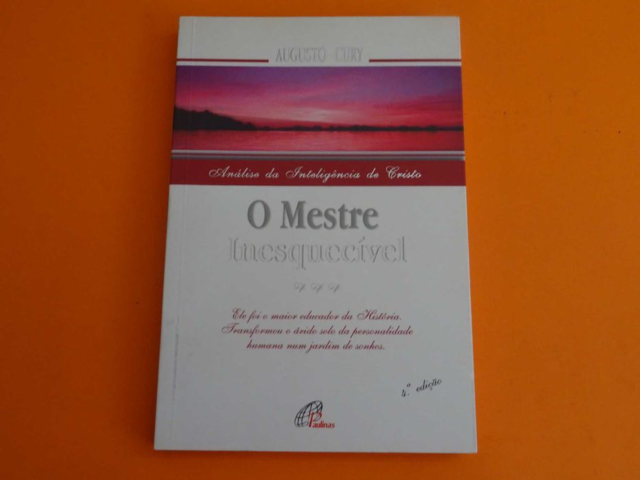 O mestre inesquecível - Augusto Cury