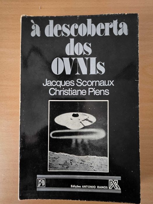 Livro "À Descoberta dos OVNIS" de Jacques Scornaux e Christiane Piens