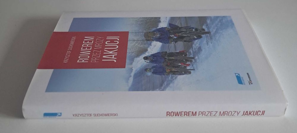 Rowerem przez mrozy Jakucji Krzysztof Suchowierski