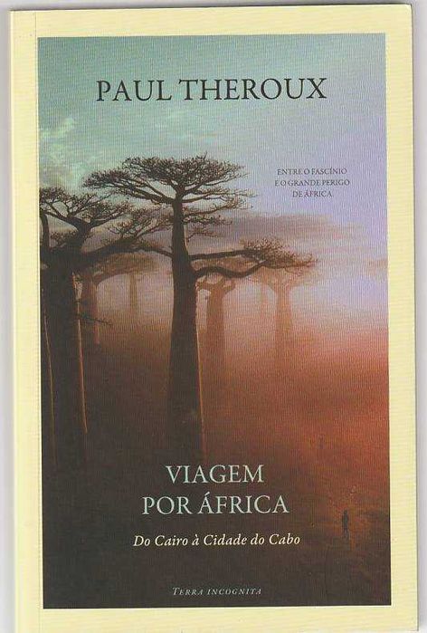 Viagem por África – Do Cairo à Cidade do Cabo-Paul Theroux-Quetzal