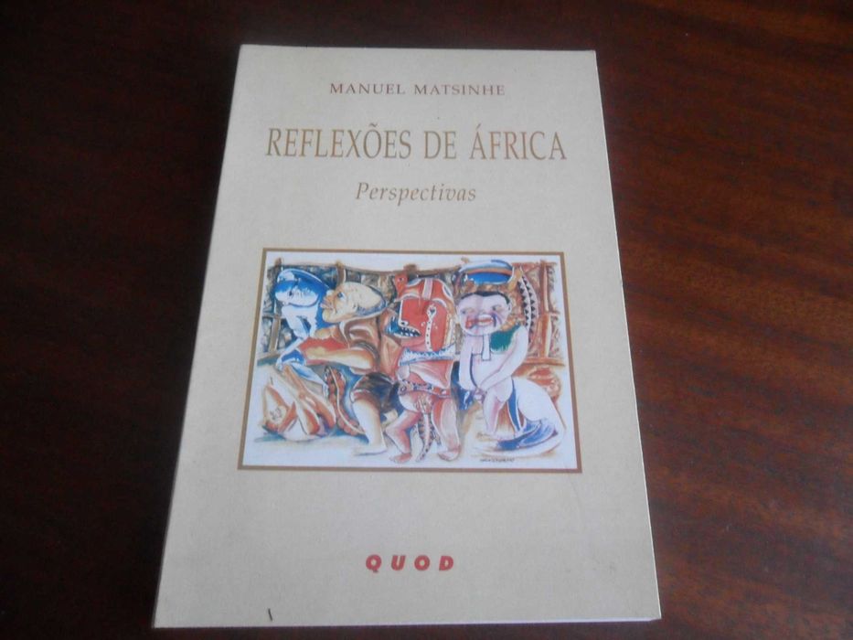 "Reflexões de África - Perspectivas" de Manuel Matsinhe - AUTOGRAFADO
