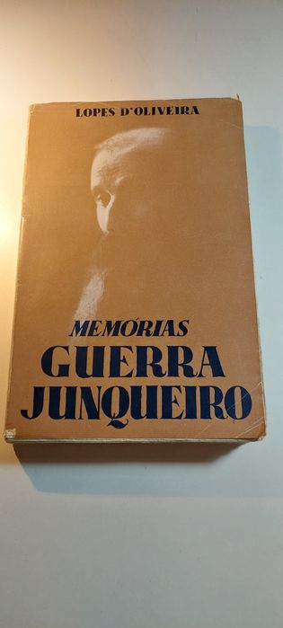 Memórias Guerra Junqueiro - Lopes D'Oliveira