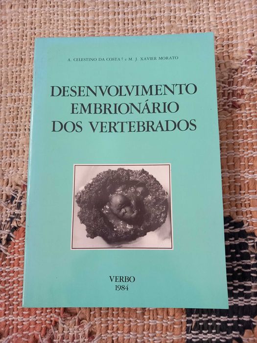 Desenvolvimento Embrionário dos Vertebrados, A. Celestino da Costa