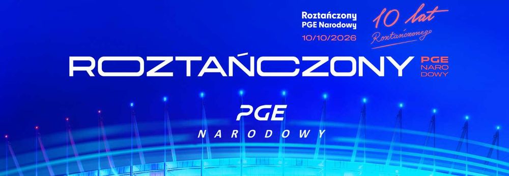 Bilety - PGE Roztańczony Narodowy 10.10.2026
