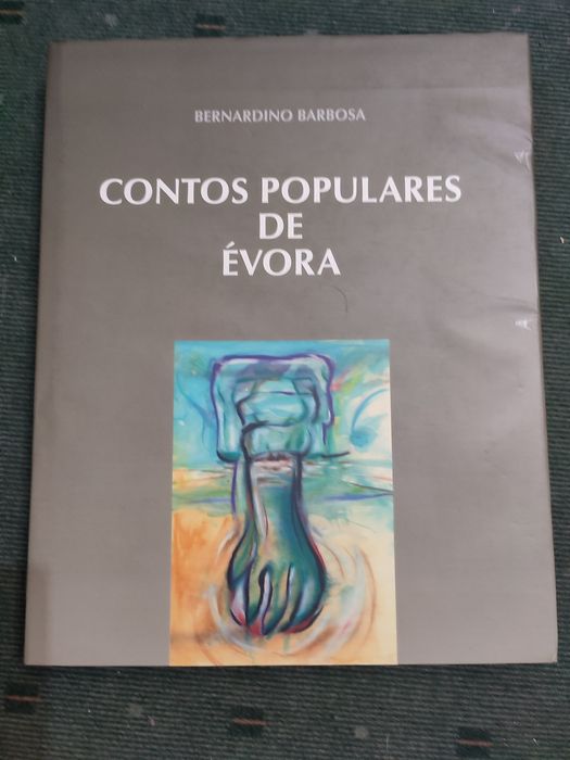 Contos Populares de Évora - Bernardino Barbosa