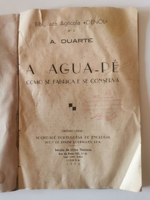 A ÁGUA-PÉ, Como se fabrica e se conserva