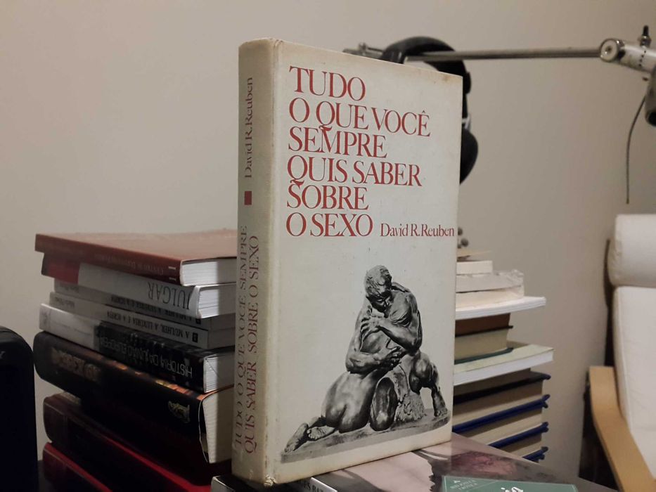 David R. Reuben - Tudo o que você sempre quis saber sobre o sexo