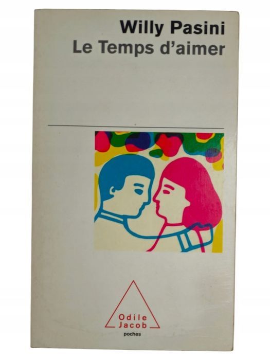 Willy Pasini Le Temps d'aimer po francusku