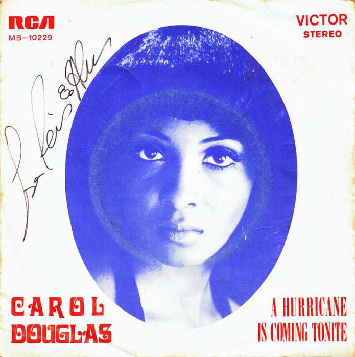 Carol Douglas – A Hurricane Is Coming Tonite - 7" - 45 RPM - 1975