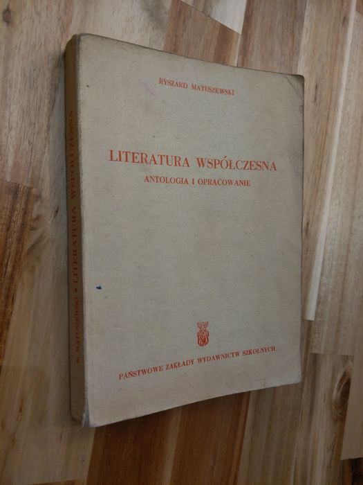 Literatura współczesna Antologia i opracowania Ryszard Matuszewski