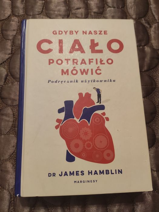Książka Gdyby nasze ciało potrafilo mówić