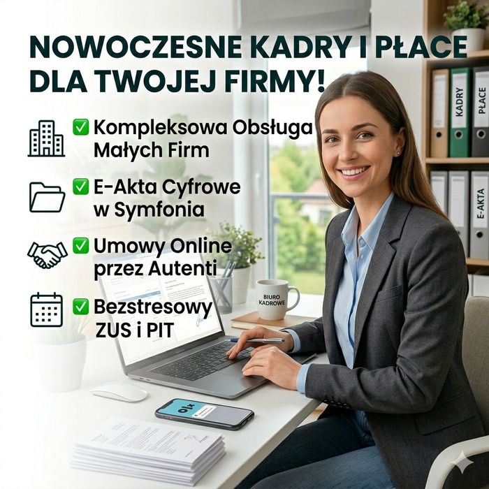 Kadry i Płace dla Twojej firmy | Nowoczesne E-AKTA |  Bezpiecznie i na czas