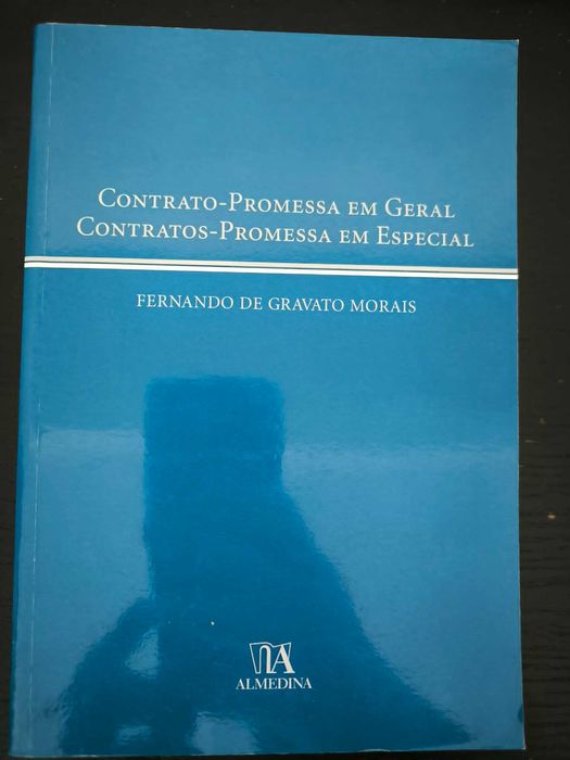 Contrato Promessa em Geral Contratos Promessa em especial - Fernando de Cravato Morais