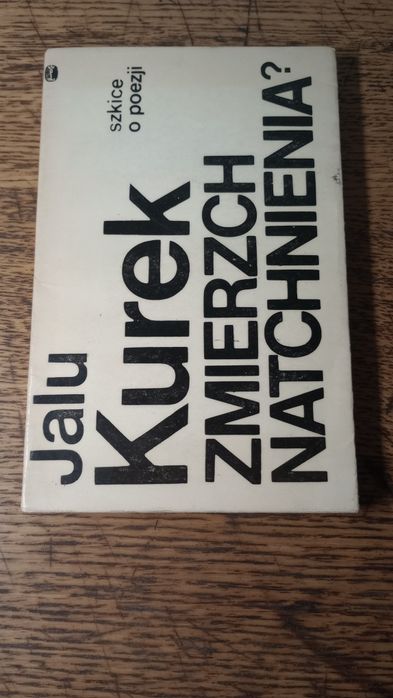 Zmierzch natchnienia. Jalu Kurek