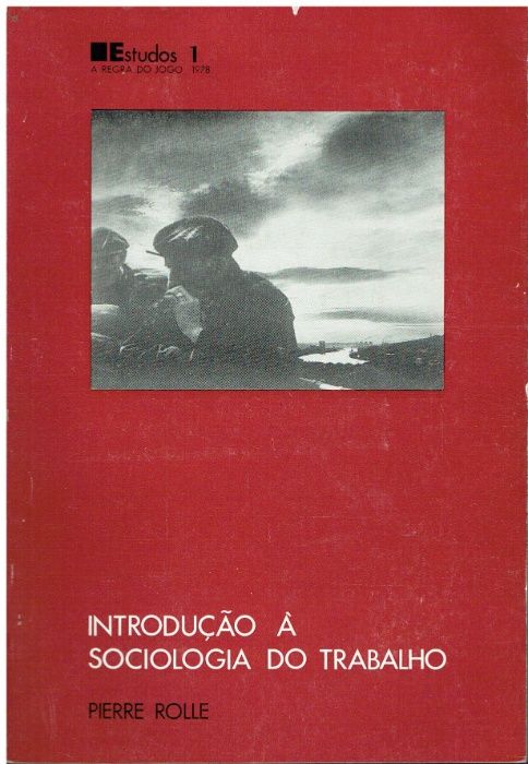 11466 Introdução à Sociologia do Trabalho de Pierre Rolle