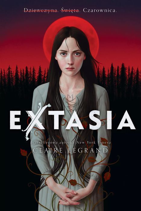 Extasia Claire Legrand Nowa