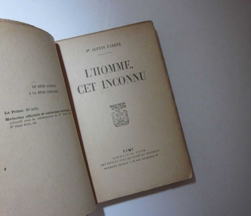 ALEXIS CARREL - Vários Livros