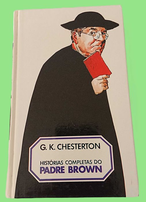 Histórias Completas do Padre Brown (IV vol), de G.K. Chesterton  PORTES GRÁTIS*