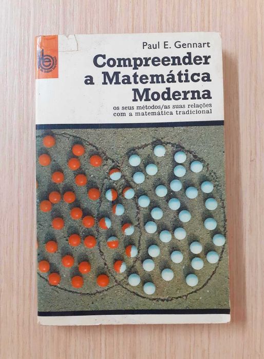 Compreender a Matemática Moderna (Paul R. Gennart)