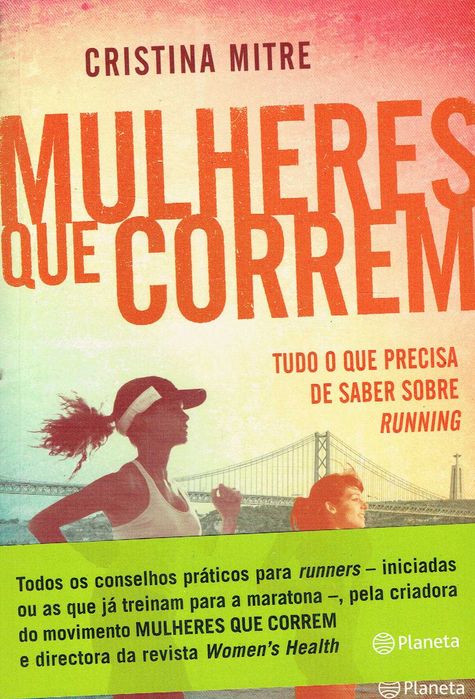 16172

Mulheres que Correm
de Cristina Mitre