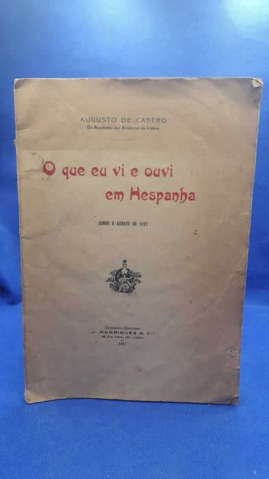 Livro - REF PAR2 - Augusto de Castro - O Que Eu Vi e Ouvi em Hespanha