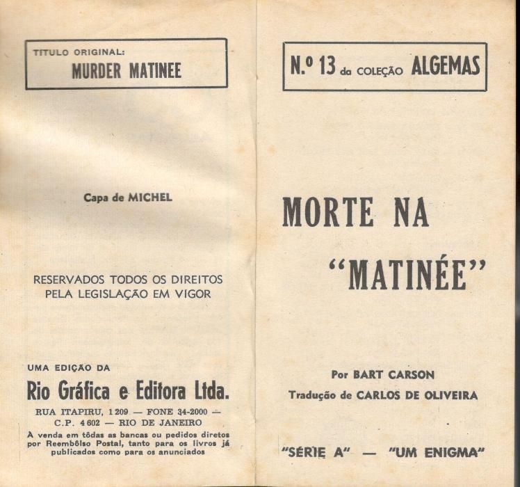 “Morte na Matinée” Bart Carson, Coleção Algemas, SérieA–Um Enigma nº13