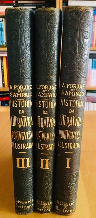 SAMPAIO (Albino Forjaz de) (Dir.).— HISTÓRIA DA LITERATURA PORTUGUESA