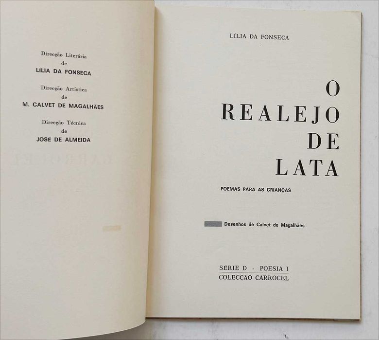 1970_Lília da Fonseca, O REALEJO DE LATA - Poemas Para Crianças - Colecção Carrocel, nº1 - série D. Em excelente estado geral.