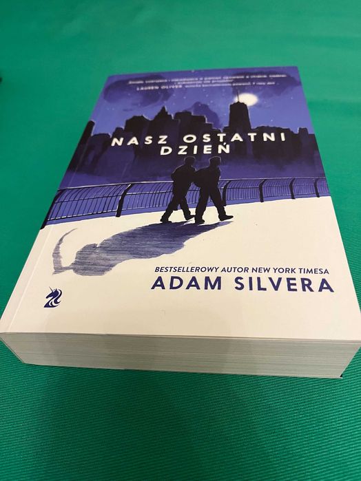 Adam Silvera Nasz ostatni dzień