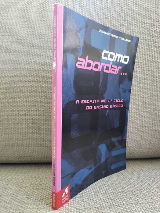 Como abordar… A escrita no 1.º Ciclo do Ensino Básico