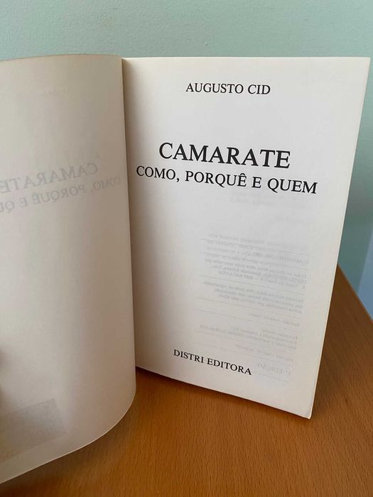 Camarate: Como, Porquê e Quem - Augusto Cid