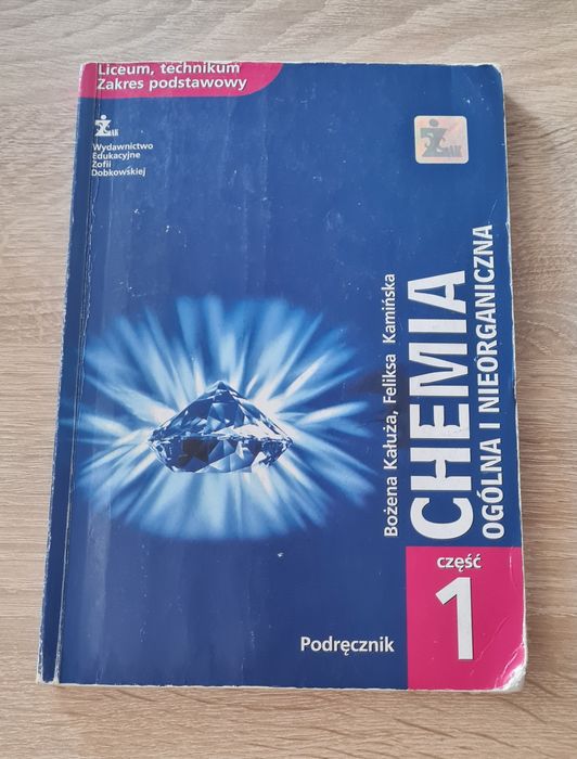Chemia LO KL 1. Podręcznik część 1. Chemia Ogólna i nieorganiczna zakr