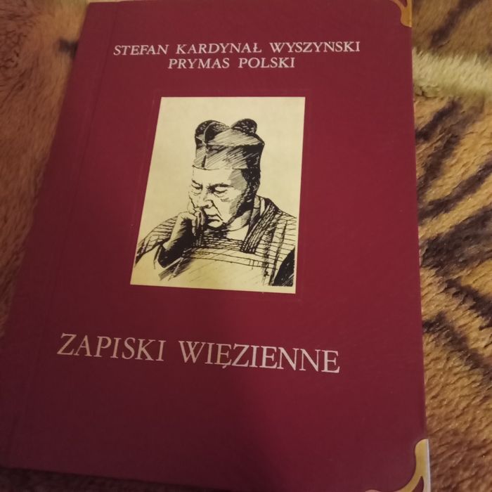 Zapiski więzienne Stefan Kardynał Wyszyński