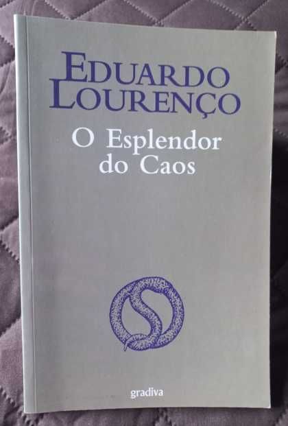 O Esplendor do Caos - Eduardo Lourenço