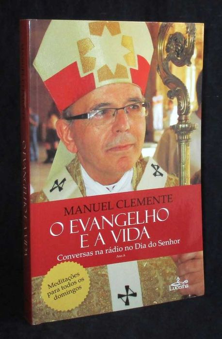 Livro O Evangelho e a Vida Conversas na rádio no Dia do Senhor