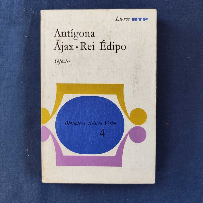 Sófocles - Antígona, Ájax, Rei Édipo