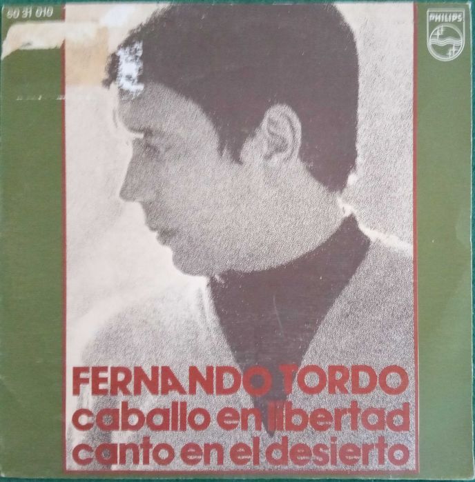 Fernando Tordo	- - - - -	Caballo en Libetad	- - - - -	Single