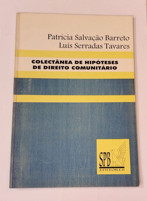 Coletânea de hipóteses de direito comunitário, de Patrícia Salvação Barreto