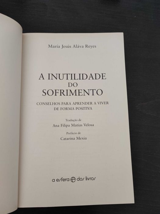 A Inutilidade do Sofrimento, M.ª Jesús Álava Reyes (portes inc.)