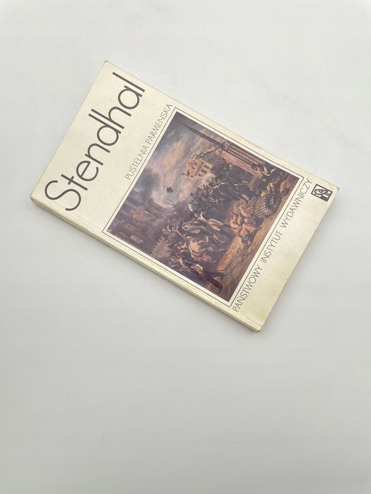Pustelnia Parmeńska Tom I Stendhal (Henri Beyle) Stendhal (Henri Beyle)