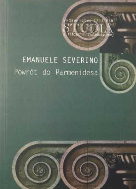 Powrót do Parmenidesa Emanuele Severino