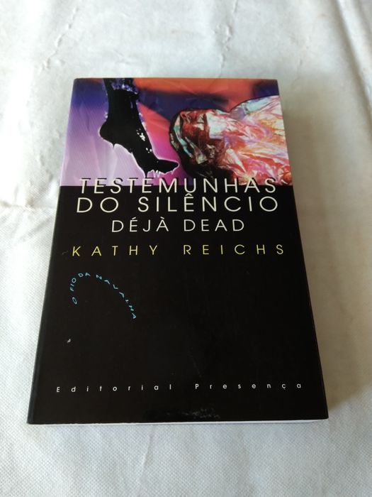 Testemunhas do Silêncio Déjà Dead de Kathy Reichs