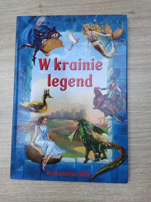 "W krainie legend" - Wydawnictwo IBIS