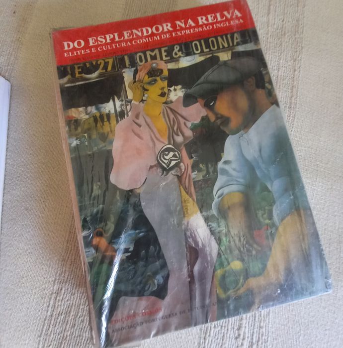 Do Esplendor na Relva 
Elites e cultura de expressão inglesa  selado