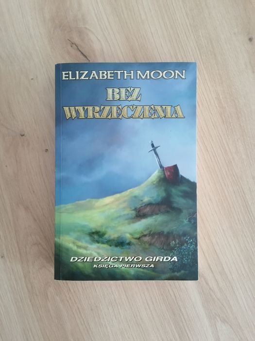 książka Bez Wyrzeczenia Elizabeth Moon