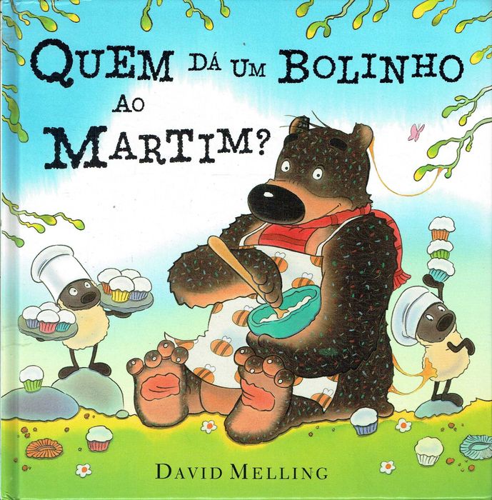 13891  Quem dá um Bolinho ao Martim? David Melling  Minutos de Leitura