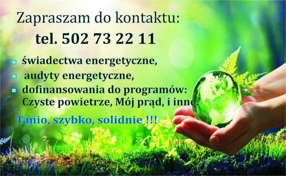 Świadectwa energetyczne , audyty energetyczne, dotacje